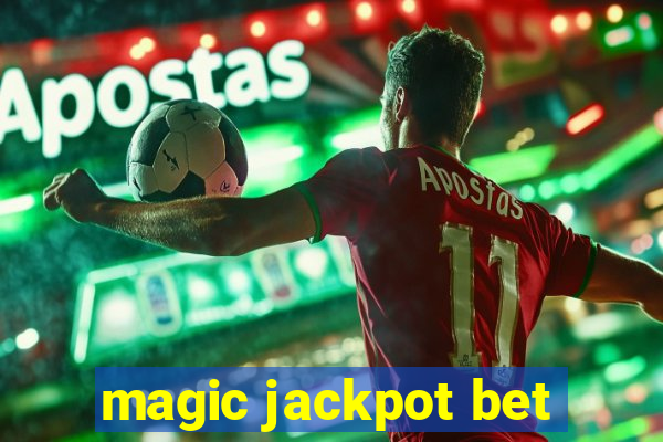 magic jackpot bet